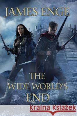 The Wide World's End: Volume 3 Enge, James 9781616149079 Pyr - książka