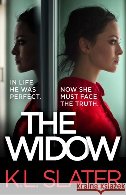 The Widow: An absolutely unputdownable and gripping psychological thriller K. L. Slater 9781408728581 Little, Brown Book Group - książka