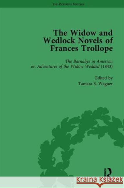 The Widow and Wedlock Novels of Frances Trollope Vol 3 Brenda Ayres Ann-Barbara Graff Abigail Burnham Bloom 9781138763630 Routledge - książka