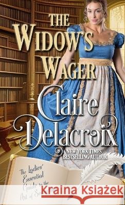 The Widow's Wager Claire Delacroix   9781990879296 Deborah A. Cooke - książka