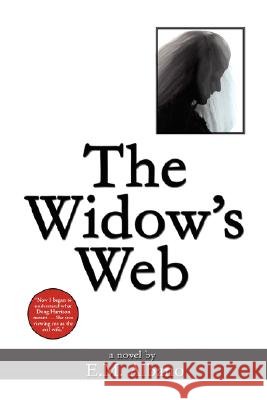 The Widow's Web E. M. Albano 9781434368515 Authorhouse - książka