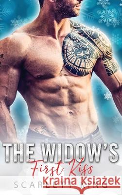 The Widow's First Kiss: A Billionaire and A Virgin Romance Scarlett King 9781648088209 Blessings for All, LLC - książka