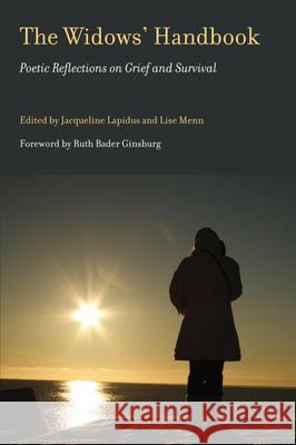 The Widows' Handbook: Poetic Reflections on Grief and Survival Lapidus, Jacqueline 9781606352045 Kent State University Press - książka