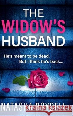 The Widow's Husband Natasha Boydell 9781835333297 Boldwood Books Ltd - książka