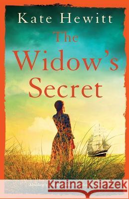 The Widow\'s Secret: Absolutely unforgettable historical fiction Kate Hewitt 9781803148359 Bookouture - książka