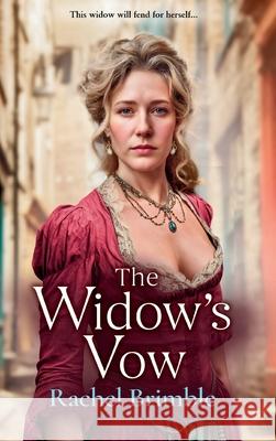 The Widow's Vow Rachel Brimble 9781837030767 Boldwood Books Ltd - książka