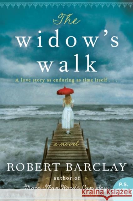 The Widow's Walk Robert Barclay 9780062218803 William Morrow & Company - książka