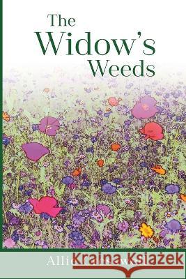 The Widow's Weeds Allie Cresswell   9781739939540 Allie Cresswell Limited - książka