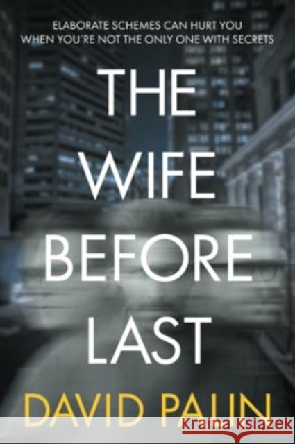 The Wife Before Last David Palin 9781837916252 Andrews UK Limited - książka