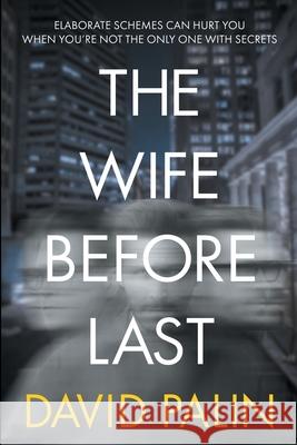 The Wife Before Last David Palin 9781837916269 Matthew James Publishing - książka