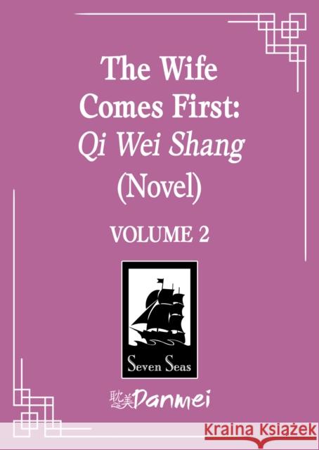 The Wife Comes First: Qi Wei Shang (Novel) Vol. 2 Lv Ye Qian He 9798895611210  - książka
