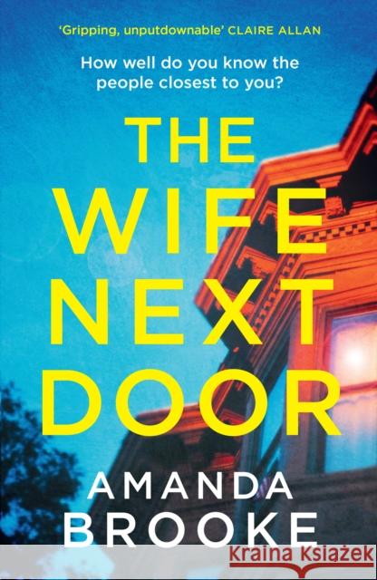 The Wife Next Door Amanda Brooke 9780008431914 HarperCollins Publishers - książka