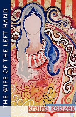 The Wife of the Left Hand Nancy Kuhl 9781905700066 Shearsman Books - książka