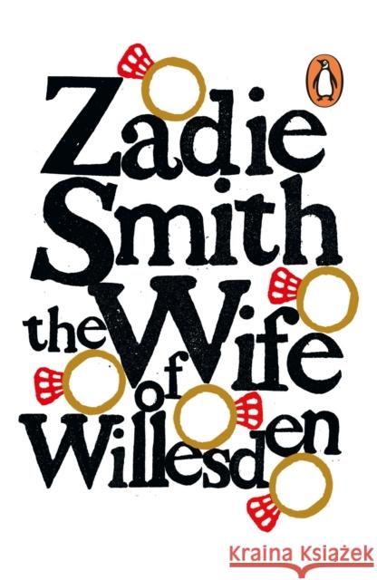 The Wife of Willesden Zadie Smith 9780241471968 Penguin Books Ltd - książka