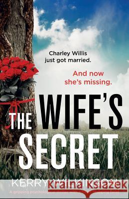 The Wife's Secret: A gripping psychological thriller with a heart-stopping twist Kerry Wilkinson 9781786817075 Bookouture - książka