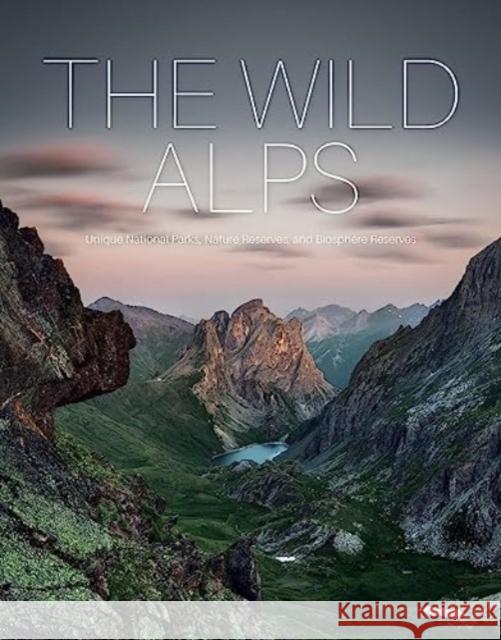 The Wild Alps Dr. Gotlind Blechschmidt 9780764366697 Schiffer Publishing Ltd - książka