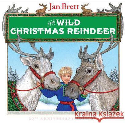 The Wild Christmas Reindeer Jan Brett 9780399221927 Putnam Publishing Group - książka