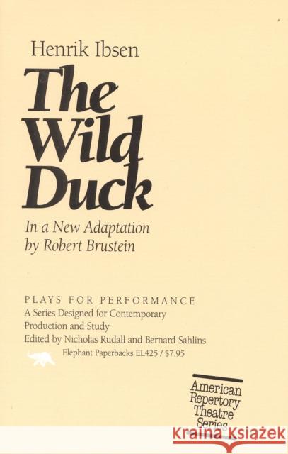 The Wild Duck Henrik Johan Ibsen 9781566631693 Ivan R. Dee Publisher - książka