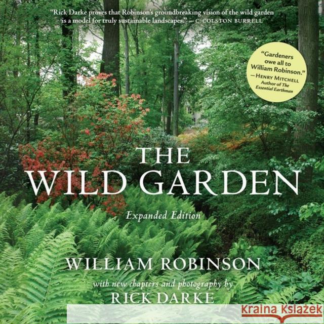 The Wild Garden: Expanded Edition William Robinson 9780881929553 Workman Publishing - książka