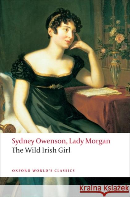 The Wild Irish Girl Sydney, (Lady Morgan) Owenson 9780199552498 Oxford University Press - książka