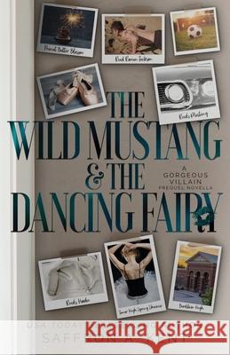 The Wild Mustang and The Dancing Fairy: A St. Mary's Rebels Novella A. Kent, Saffron 9781087896953 Purple Prose Press LLC - książka