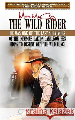 The Wild Rider Max McCoy 9781628155556 Speaking Volumes, LLC - książka