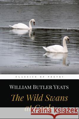 The Wild Swans at Coole William Butler Yeats 9781519177520 Createspace - książka