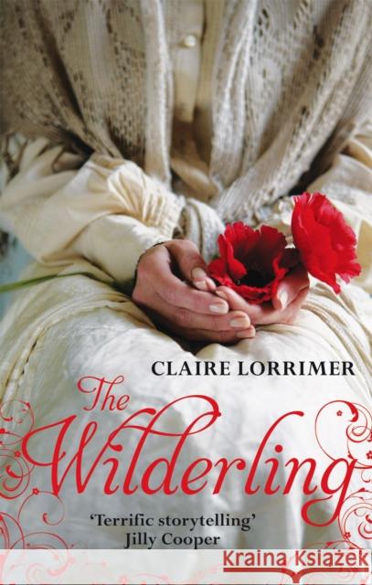 The Wilderling : Number 2 in series Claire Lorrimer 9780749954277 PIATKUS BOOKS - książka