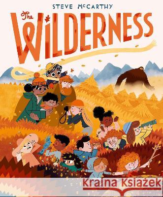 The Wilderness Steve McCarthy Steve McCarthy 9781536231373 Candlewick Press (MA) - książka