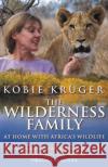 The Wilderness Family Kobie Kruger 9780553813340 TRANSWORLD PUBLISHERS LTD