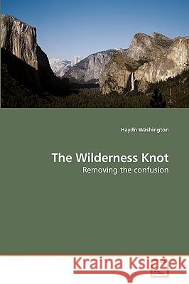 The Wilderness Knot Haydn Washington 9783639206654 VDM Verlag - książka