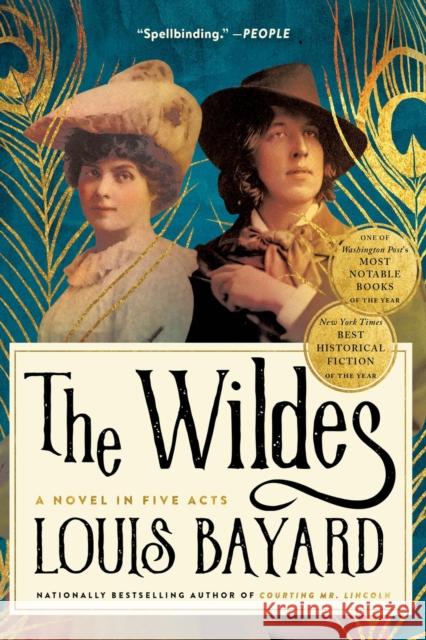 The Wildes: A Novel in Five Acts Louis Bayard 9781643755526 Algonquin Books - książka