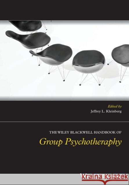 The Wiley-Blackwell Handbook of Group Psychotherapy Kleinberg, JL 9781119050315 John Wiley & Sons - książka
