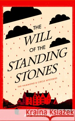 The Will of the Standing Stones: A 1920's Historical Mystery Whodunnit A.G. Barnett 9781036713409 Vinci Books Ltd - książka