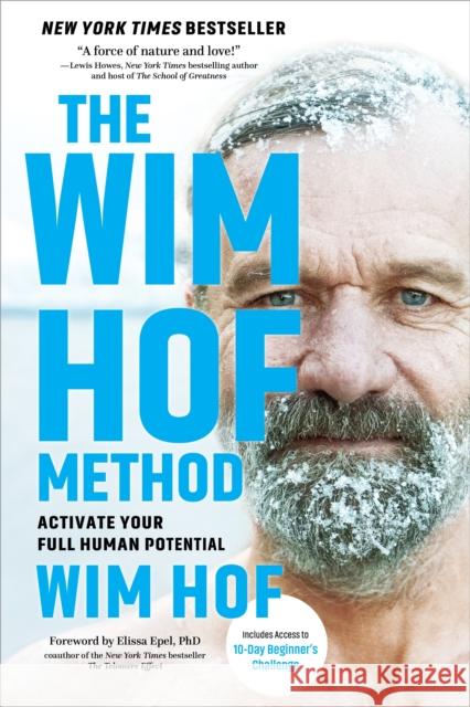The Wim Hof Method: Activate Your Full Human Potential Wim Hof 9781649630209 Sounds True - książka