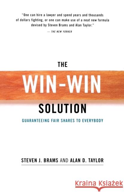 The Win-Win Solution: Guaranteeing Fair Shares to Everybody Brams, Steven J. 9780393320817 W. W. Norton & Company - książka