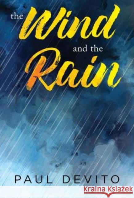 The Wind and the Rain Paul Devito 9781804394298 Olympia Publishers - książka