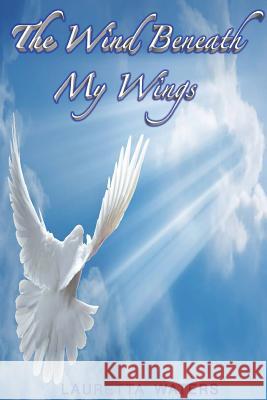 The Wind Beneath My Wings Lauretta Waters Dominique Lambright Prentis Alexander 9781949176117 Krl Publishing - książka