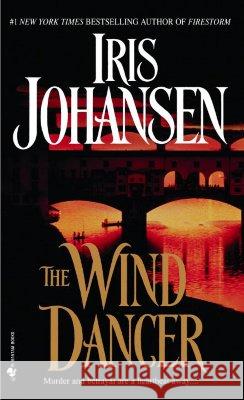 The Wind Dancer Iris Johansen 9780553288551 Bantam Books - książka