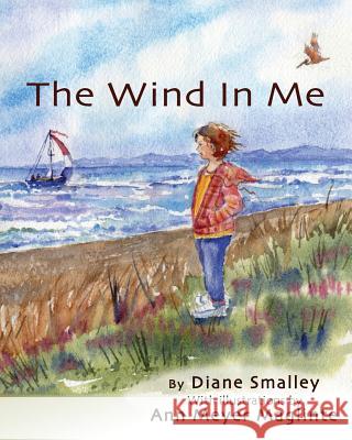 The Wind In Me: The first step in sensing your bodymind Maglinte, Ann Meyer 9780692325711 Wind in Me - książka