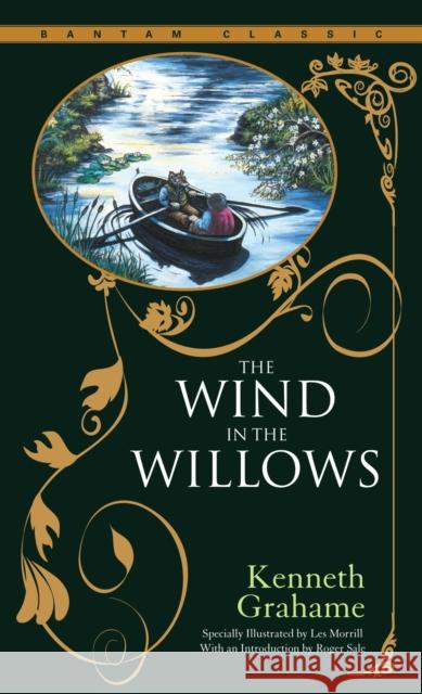 The Wind in the Willows Kenneth Grahame Les Morrill 9780553213683 Bantam Classics - książka
