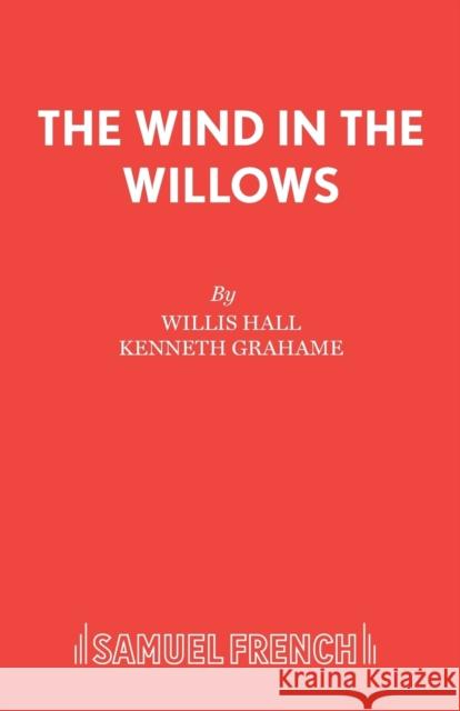 The Wind in the Willows  9780573080708 Samuel French Ltd - książka