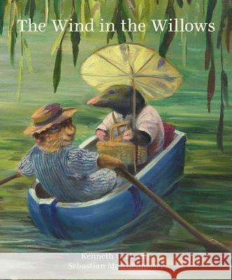 The Wind in the Willows Sebastian Meschenmoser Kenneth Grahame 9780735842953 Northsouth Books - książka