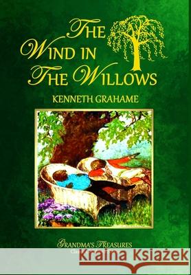 The Wind in the Willows Kenneth Grahame Grandma's Treasures 9781312900370 Lulu.com - książka