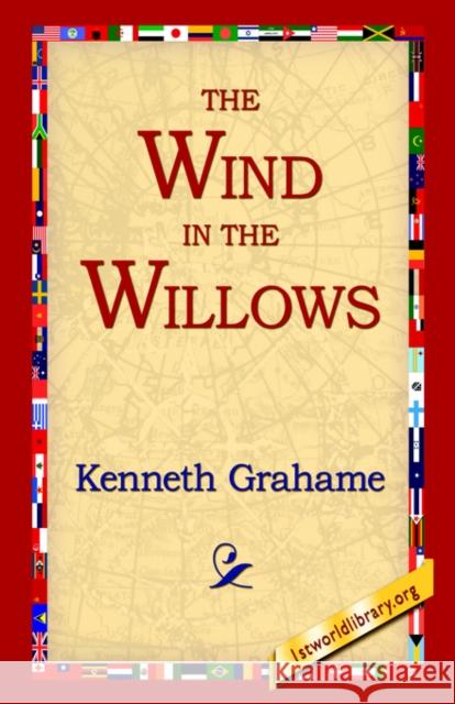 The Wind in the Willows Kenneth Grahame 9781421806464 1st World Library - książka