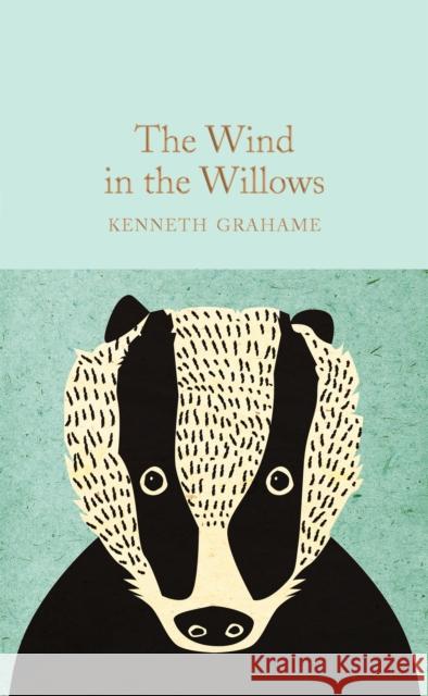 The Wind in the Willows Kenneth Grahame 9781509827930 Pan Macmillan - książka