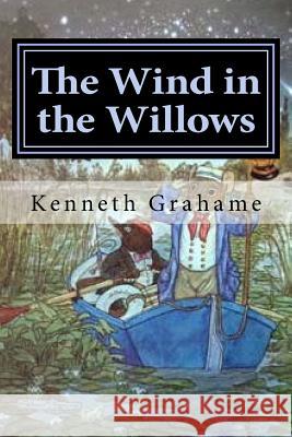 The Wind in the Willows Kenneth Grahame 9781523691944 Createspace Independent Publishing Platform - książka