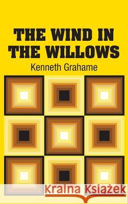 The Wind in the Willows Kenneth Grahame 9781731701756 Simon & Brown - książka