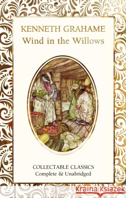 The Wind in The Willows Kenneth Grahame 9781839642289 Flame Tree Collectable Classics - książka