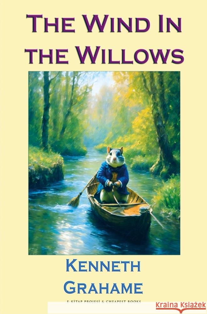 The Wind in the Willows Grahame, Kenneth 9786253870034 E-Kitap Projesi & Cheapest Books - książka